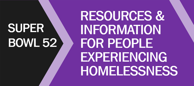 Super Bowl Resources and Information for People Experiencing Homelessness